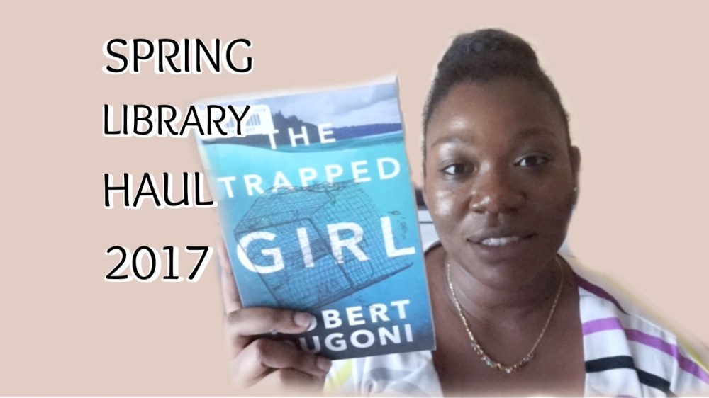 Spring Library Haul Thbnal 2017